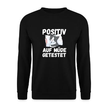 Positiv auf Müde getestet Katze Fun - Unisex Pullover - Schwarz - Vorne - Alina (178cm) & Michal (187cm)
