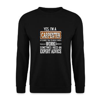 Oui je suis un charpentier Drôle De Conseil d’Expert T-Shirt - Sweat-shirt Unisexe - noir - Devant - Alina (178cm) & Michal (187cm)