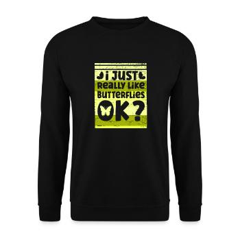 Schmetterling Spruch Falter - Unisex Pullover - Schwarz - Vorne - Alina (178cm) & Michal (187cm)