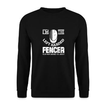 I'm The Left Handed Fencer Cool Vintage Fencing - Unisex Sweatshirt - black - Front - Alina (178cm) & Michal (187cm)