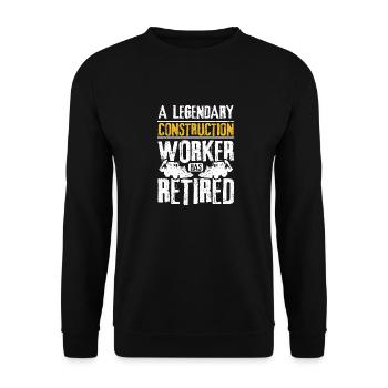 A legendary construction worker has retired - Unisex Pullover - Schwarz - Vorne - Alina (178cm) & Michal (187cm)