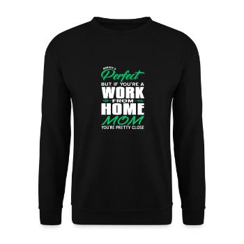 Personne n’est parfait, mais si vous travaillez de maman - Sweat-shirt Unisexe - noir - Devant - Alina (178cm) & Michal (187cm)