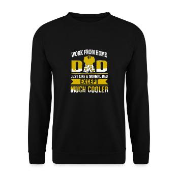 Work From Home Dad Like A Normal Dad But Cooler - Unisex Pullover - Schwarz - Vorne - Alina (178cm) & Michal (187cm)