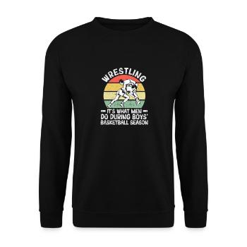 Wrestling is what men do during basketball - Unisex Sweatshirt - black - Front - Alina (178cm) & Michal (187cm)