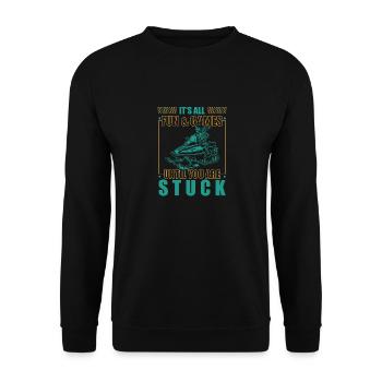 It's All Fun & Games Until Stuck, Schneemobil - Unisex Pullover - Schwarz - Vorne - Alina (178cm) & Michal (187cm)