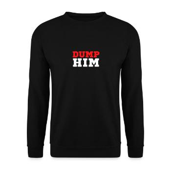Women's Dump Him Anti Boyfriend Sarcastic - Unisex Sweatshirt - black - Front - Alina (178cm) & Michal (187cm)