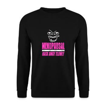 Menopausal Back Away Slowly Funny Retro T-Shirt - Unisex Pullover - Schwarz - Vorne - Alina (178cm) & Michal (187cm)