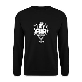 Tout ce dont j’ai besoin, c’est d’une montgolfière - Sweat-shirt Unisexe - noir - Devant - Alina (178cm) & Michal (187cm)