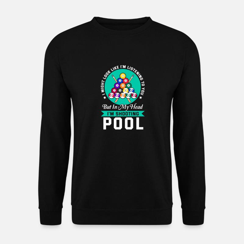 Billard billard billard - Sweat-shirt Unisexe - noir