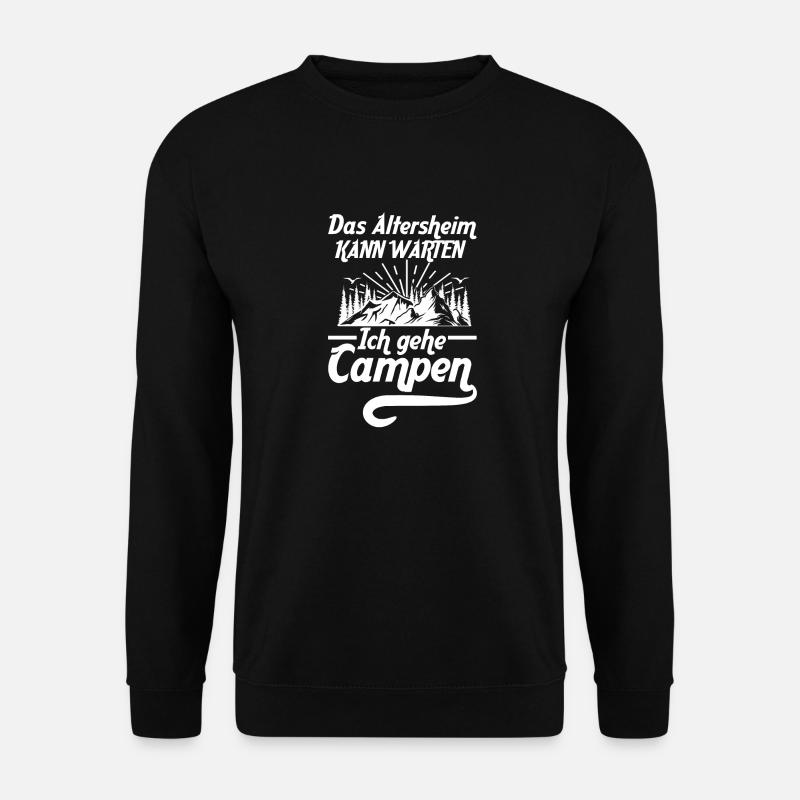 Das Altersheim Kann Warten Ich Geh Campen Opa & - Unisex Pullover - Schwarz