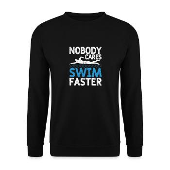Funny Schwimmen Team Coach Sport Nobody Cares Swim - Unisex Pullover - Schwarz - Vorne - Alina (178cm) & Michal (187cm)