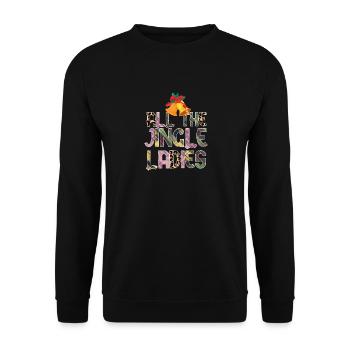 Alle Jingle -Damen Zitieren Weihnachtsfest - Unisex Pullover - Schwarz - Vorne - Alina (178cm) & Michal (187cm)