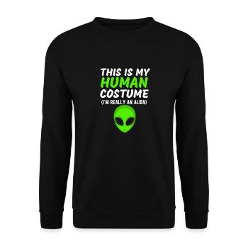 C’est mon costume humain Je suis vraiment un extraterrestre drôle - Sweat-shirt Unisexe - noir - Devant - Alina (178cm) & Michal (187cm)