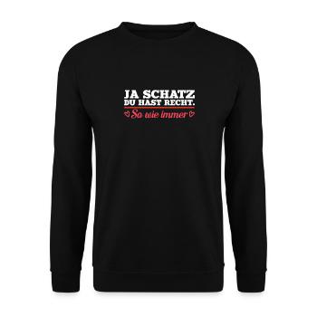 Ja Schatz Du Hast Recht Lustiges Pärchen Paar - Unisex Pullover - Schwarz - Vorne - Alina (178cm) & Michal (187cm)