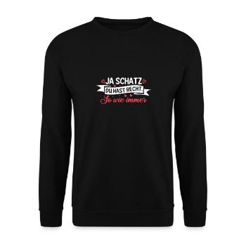 Ja Schatz Du Hast Recht Lustiges Pärchen Paar - Unisex Pullover - Schwarz - Vorne - Alina (178cm) & Michal (187cm)