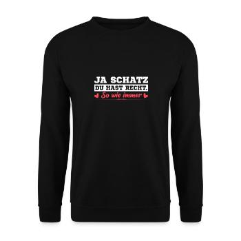 Ja Schatz Du Hast Recht Lustiges Pärchen Paar - Unisex Pullover - Schwarz - Vorne - Alina (178cm) & Michal (187cm)