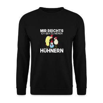 Mir Reichts Ich Geh Zu Meinen Hühnern Bauernhof - Unisex Pullover - Schwarz - Vorne - Alina (178cm) & Michal (187cm)