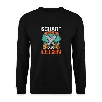 Scharf Genug Sie Alle Flach zu legen Forstwirt - Unisex Pullover - Schwarz - Vorne - Alina (178cm) & Michal (187cm)