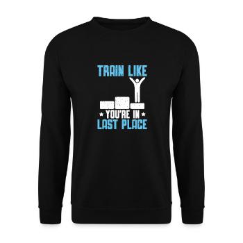 Schwimmen Train Like You're In Last Place - Unisex Pullover - Schwarz - Vorne - Alina (178cm) & Michal (187cm)