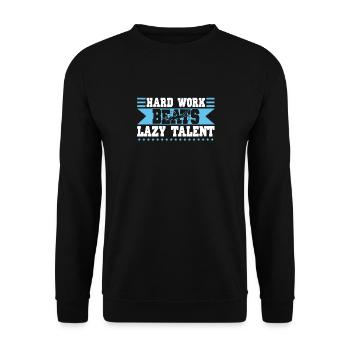 Schimmer Hard Work Beats Lazy Talent - Unisex Pullover - Schwarz - Vorne - Alina (178cm) & Michal (187cm)