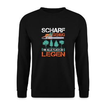 Scharf Genug Sie Alle Flach zu legen Forstwirt - Unisex Pullover - Schwarz - Vorne - Alina (178cm) & Michal (187cm)