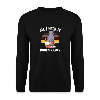 All I Need Is Books And Cats Reader Funny Cats - Unisex Sweatshirt - black - Front - Alina (178cm) & Michal (187cm)