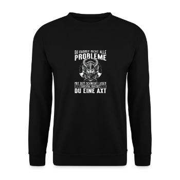 Du kannst nicht Probleme mit dem Schwert lösen - Unisex Pullover - Schwarz - Vorne - Alina (178cm) & Michal (187cm)