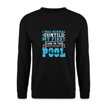 Schimmer Schwimmen I Was Normal Until My First - Unisex Pullover - Schwarz - Vorne - Alina (178cm) & Michal (187cm)
