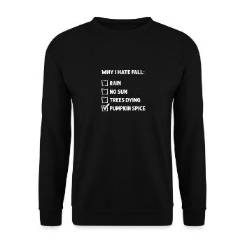 Pourquoi je déteste l’automne - Funny Pumpkin Spice Hater - Sweat-shirt Unisexe - noir - Devant - Alina (178cm) & Michal (187cm)