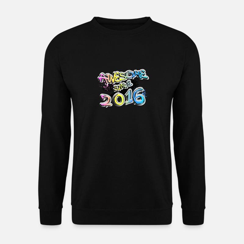 Awesome since 2016 Graffiti Motiv - Unisex Pullover - Schwarz