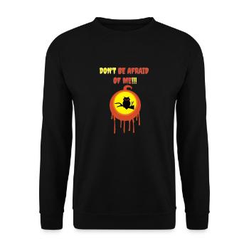 Don't be afraid of me!!! - Unisex Sweatshirt - black - Front - Alina (178cm) & Michal (187cm)