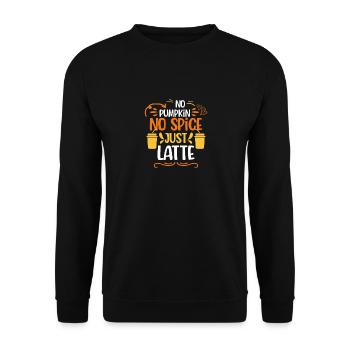 No Pumpkin No Spice Just Latte, Pumpkin Spice - Unisex Sweatshirt - black - Front - Alina (178cm) & Michal (187cm)