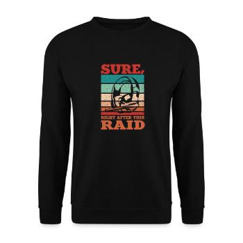 Sûrement juste après ce raid gaming MMORPG gamer - Sweat-shirt Unisexe - noir - Devant - Alina (178cm) & Michal (187cm)