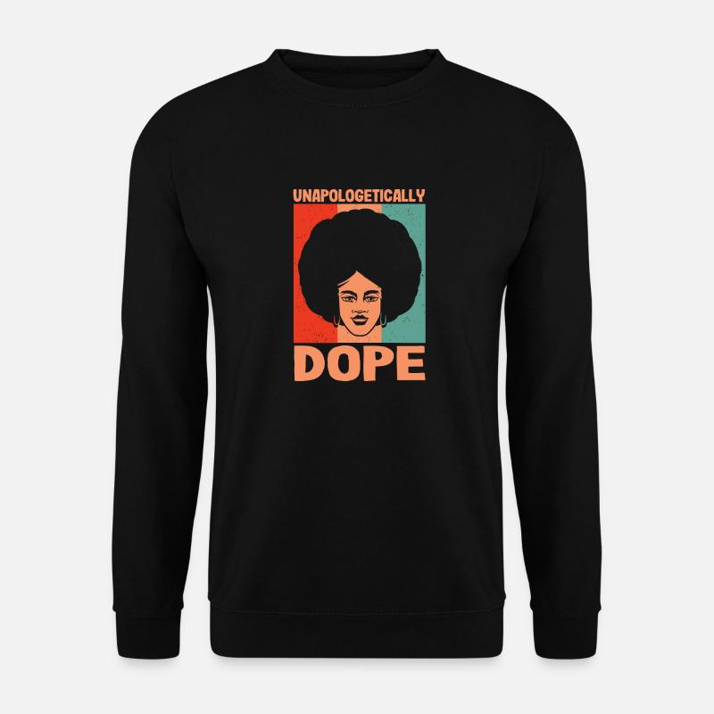 Unapologetic Black Afro-American - Unisex Sweatshirt - black