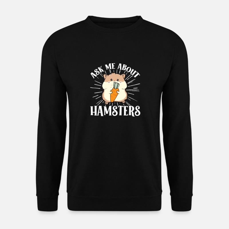 Hamster Gift Hamster Lovers - Unisex Sweatshirt - black