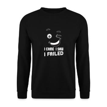 I came, I saw, I failed. I came, saw and - Unisex Sweatshirt - black - Front - Alina (178cm) & Michal (187cm)