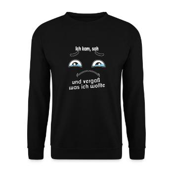 Ich kam, sah und vergaß was ich wollte. - Unisex Pullover - Schwarz - Vorne - Alina (178cm) & Michal (187cm)
