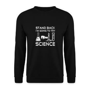 Reculez Je vais essayer Rétro Funny Scientist - Sweat-shirt Unisexe - noir - Devant - Alina (178cm) & Michal (187cm)