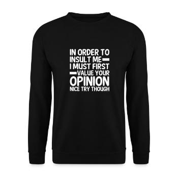 Um Mich Zu Beleidigen, Muss Ich Zuerst Ihre - Unisex Pullover - Schwarz - Vorne - Alina (178cm) & Michal (187cm)