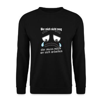 Wer mich nicht mag, der muss noch an sich - Unisex Pullover - Schwarz - Vorne - Alina (178cm) & Michal (187cm)