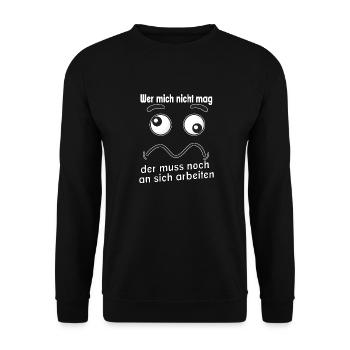 Wer mich nicht mag, der muss noch an sich - Unisex Pullover - Schwarz - Vorne - Alina (178cm) & Michal (187cm)