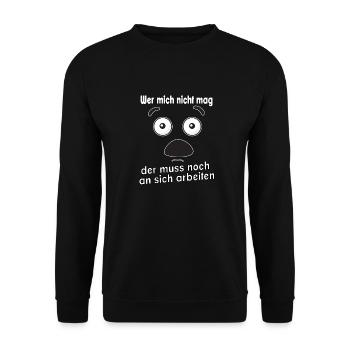 Wer mich nicht mag, der muss noch an sich - Unisex Pullover - Schwarz - Vorne - Alina (178cm) & Michal (187cm)