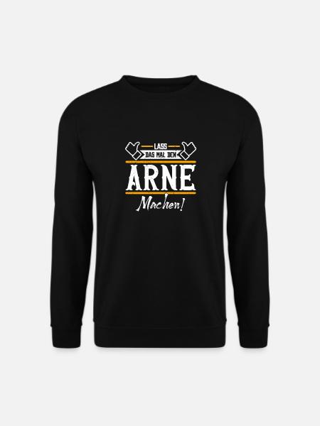 Arne Geschenkidee Geschenk Geburtstag - Unisex Pullover - Schwarz