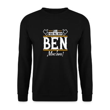 Ben Geschenkidee Geschenk Geburtstag - Unisex Pullover - Schwarz - Vorne - Alina (178cm) & Michal (187cm)