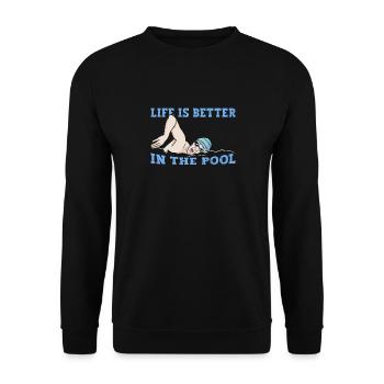 La vie de natation scintillante est meilleure dans la piscine - Sweat-shirt Unisexe - noir - Devant - Alina (178cm) & Michal (187cm)