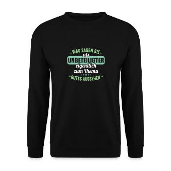 Was sagen Sie als Unbeteiligter Thema Aussehen - Unisex Pullover - Schwarz - Vorne - Alina (178cm) & Michal (187cm)