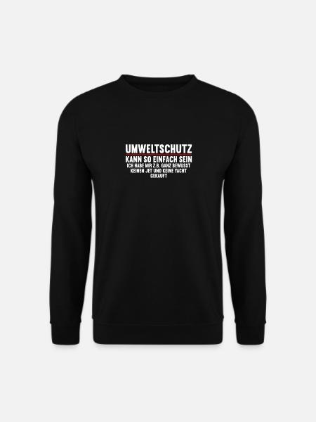 Anti Umweltschutz Parodie Umweltschutz - Unisex Pullover - Schwarz