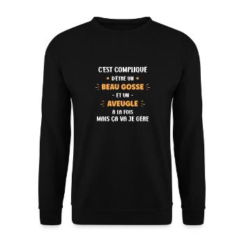 Compliqué beau gosse et aveugle - Sweat-shirt Unisexe - noir - Devant - Alina (178cm) & Michal (187cm)