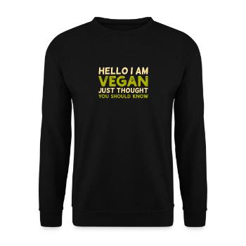 Lustig Ich bin Veganer Sprichwort - Unisex Pullover - Schwarz - Vorne - Alina (178cm) & Michal (187cm)