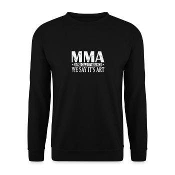 MMA certains appellent ça Violence We dis-le’s Art - Sweat-shirt Unisexe - noir - Devant - Alina (178cm) & Michal (187cm)